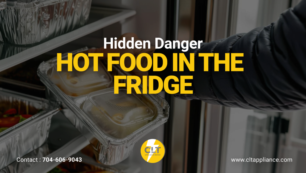 Hot Food in the Fridge