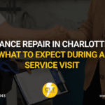 appliance repair in charlotte, nc what to expect during a service visit