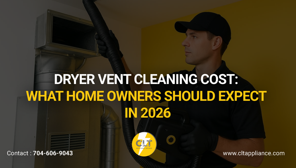 dryer vent cleaning cost what homeowners should expect in 2026