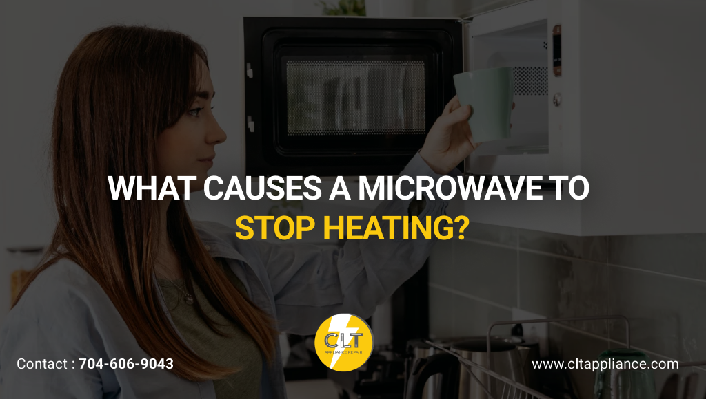 what causes a microwave to stop heating