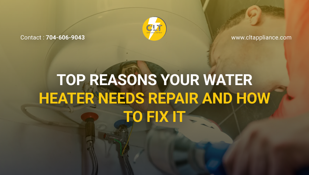 top reasons your water heater needs repair and how to fix it 1x