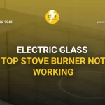 electric glass top stove burner not working 1x