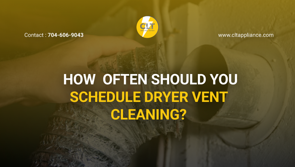 how often should you schedule dryer vent cleaning